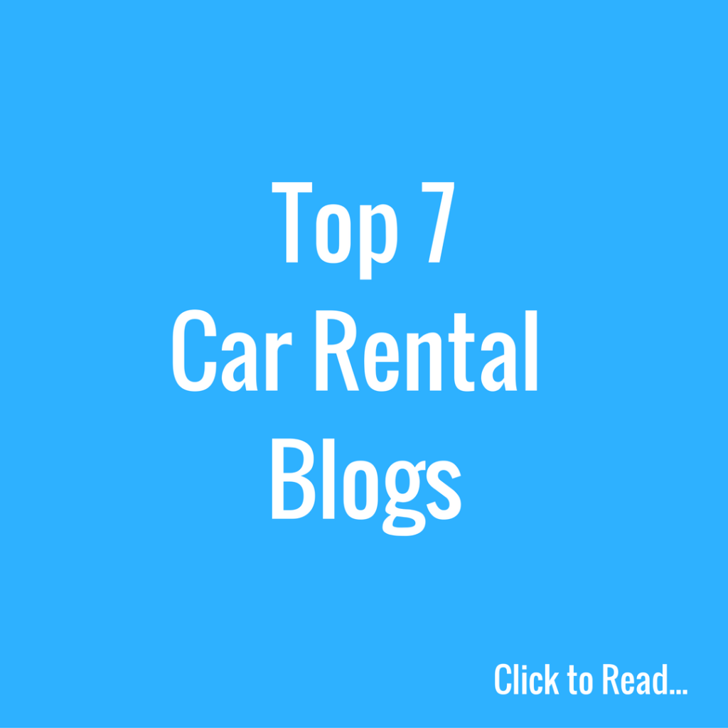 Top 7 Car Rental Blogs